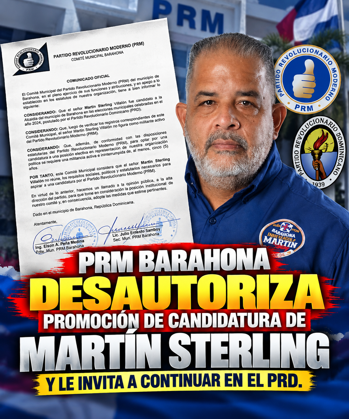 PRM Barahona desautoriza promoción de candidatura de Martín Sterling y le invita a continuar en el PRD